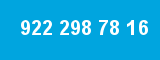 922 298 78 16 922 298 78 16